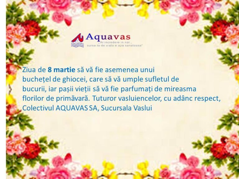 Mesajul de 8 Martie al sucursalei Vaslui a Aquavas SA