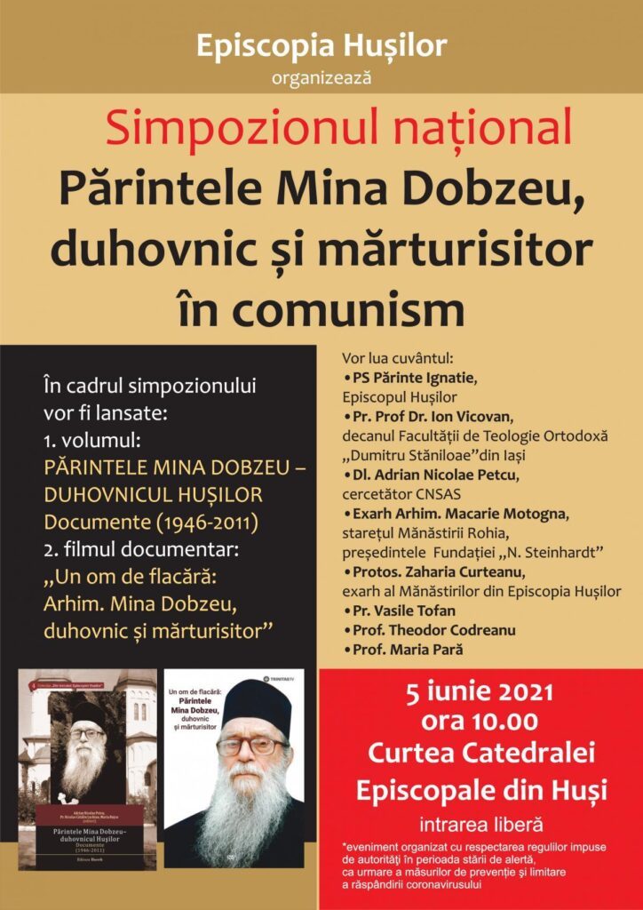 Hușul, capitala Ortodoxiei Române! Episcopia Hușilor organizează Simpozionul Național „Părintele Mina Dobzeu, duhovnic și mărturisitor în comunism”! 1 Afis Mina Dobzeu 5 iun v4