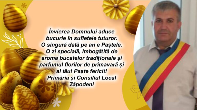 Mesajul de Paște al Primãriei și CL Zãpodeni, Primarul comunei Zăpodeni – Ionel Chiratcu