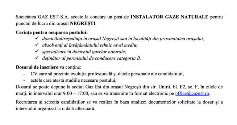 ANUNȚ GAZ EST S.A, ANGAJARE INSTALATOR GAZE NATURALE ORAȘ NEGRESTI