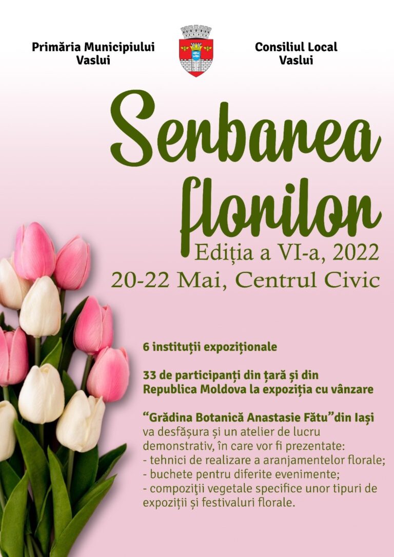 Timp de TREI zile, Vasluiul este CAPITALA florilor din România! Veniți, admirați, vă bucurați!