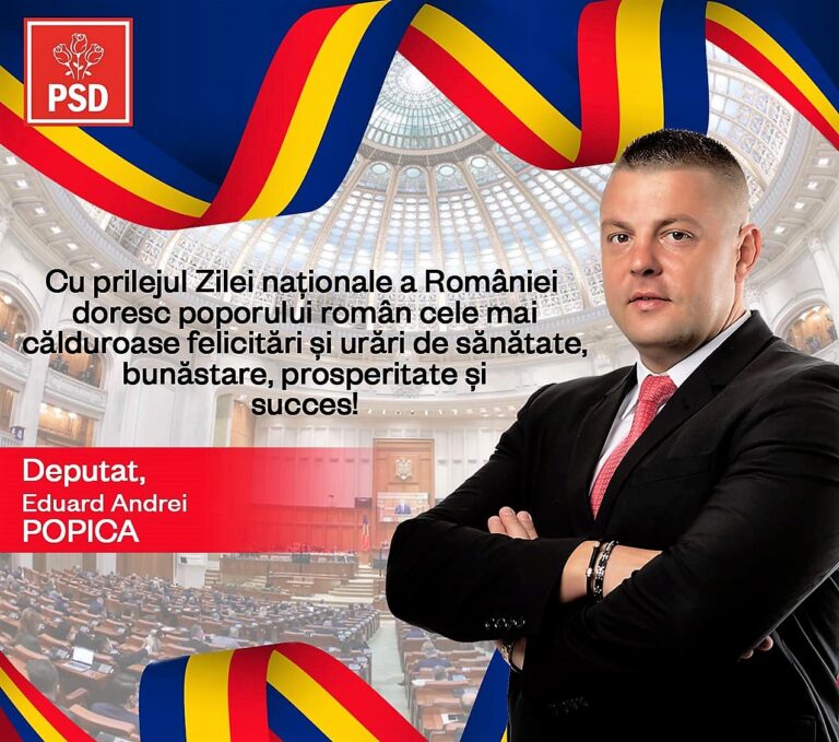 Mesajul de Ziua Națională a României, din partea deputatului PSD de Vaslui, Eduard Andrei Popica: ”Să ne amintim de generalul Rășcanu, fost primar al Vasluiului”