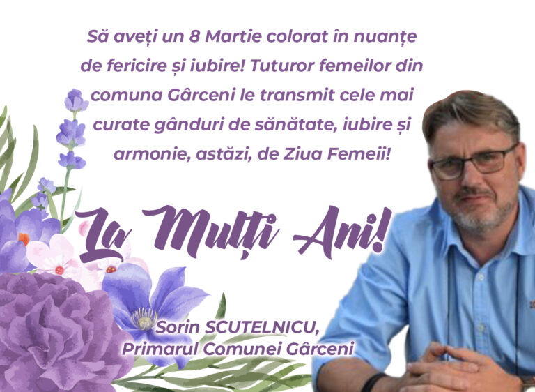 Mesaj Sorin Scutelnicu, primar Gârceni