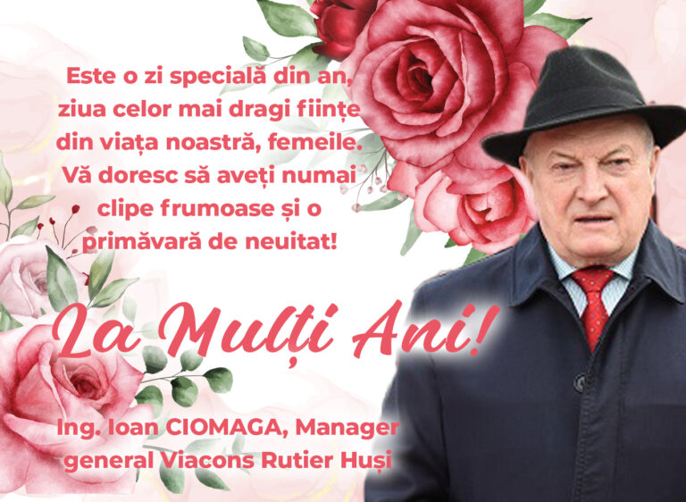 Mesaj Ioan Ciomaga, manager general Viacons Rutier Huși