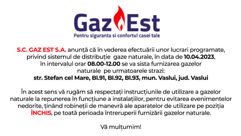 GAZ EST – ANUNȚ SISTARE