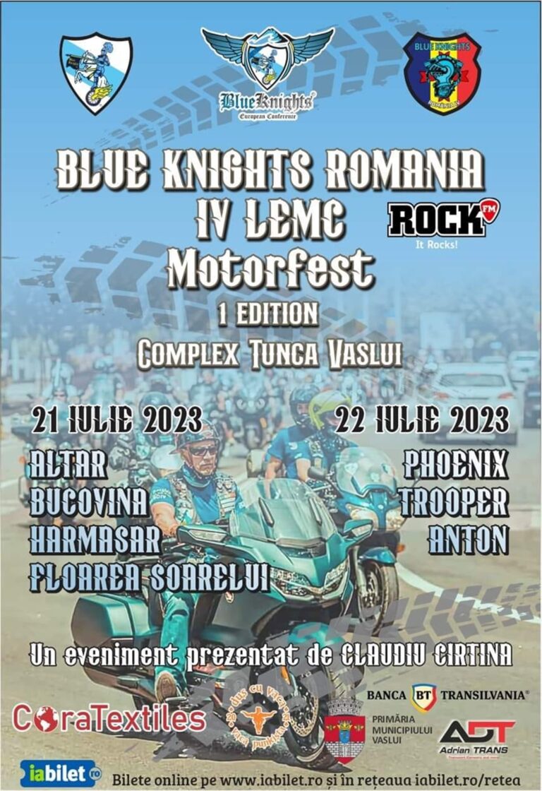 Vasluieni, pregătiți-vă de FESTIVAL! Vineri și sâmbătă, primul Blue Knights România Motorfest, la Vaslui! Vor cânta Phoenix, Altar, Bucovina, Trooper și mulți alții