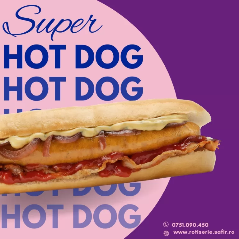 Rotiseria Safir lansează Super Hotdog, gustarea perfectă. Comandă acum!