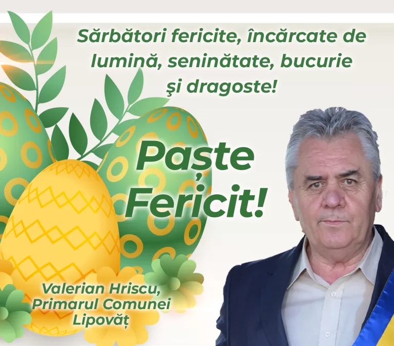 Mesajul primarului comunei Lipovăț, Valerian Hriscu