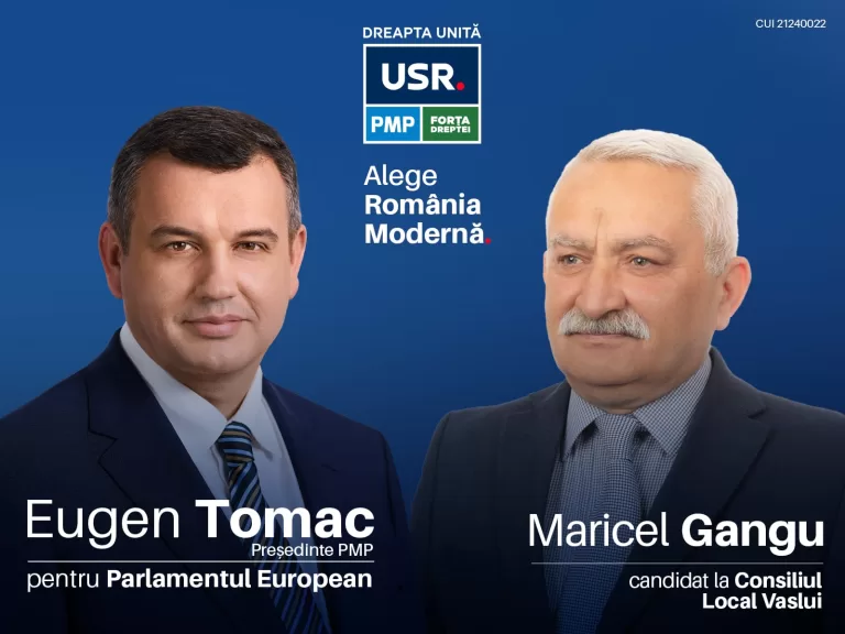 Votați Eugen Tomac, pentru un Parlament European! Votați Marcel Gangu, CL Vaslui!