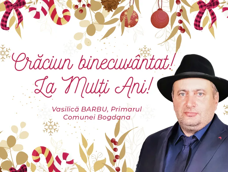 Mesajul de Crăciun al primarului comunei Bogdana, Vasilică Barbu