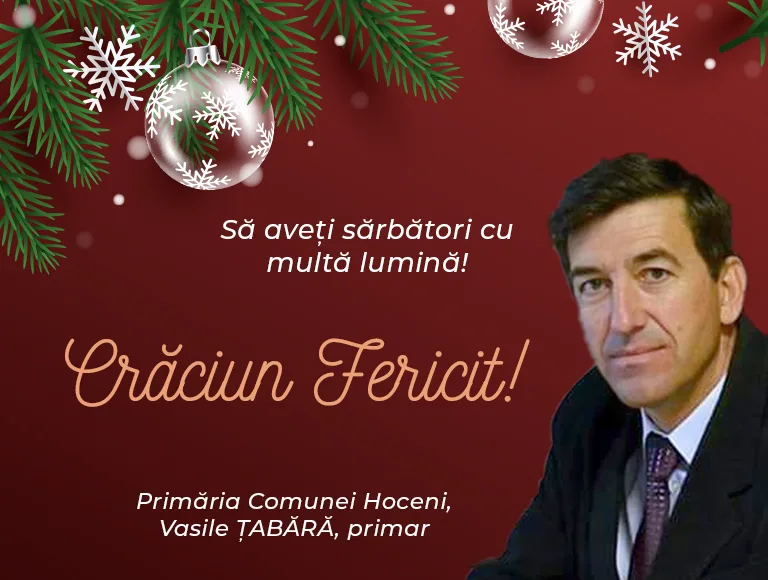 Mesajul de Crăciun al primarului comunei Hoceni, Vasile Țabără