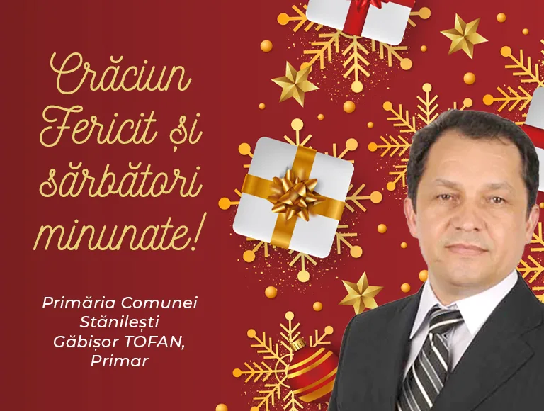 Mesajul de Crăciun al primarului comunei Stănilești, Găbișor Tofan
