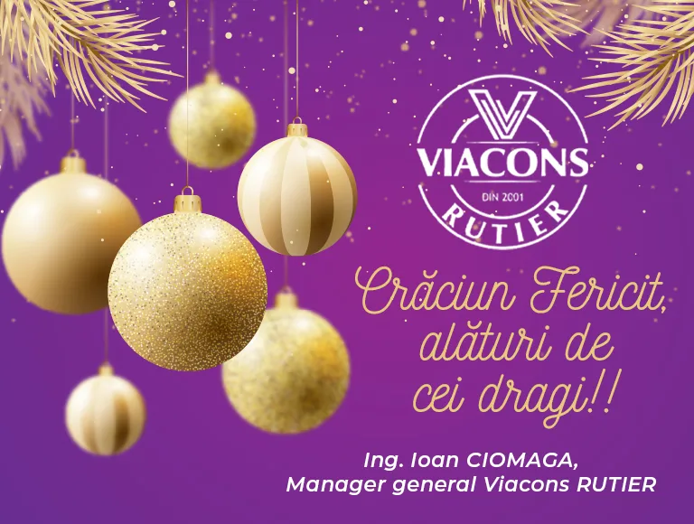 Mesajul de Crăciun al managerului general Viacons Rutier, Ing. Ioan Ciomaga