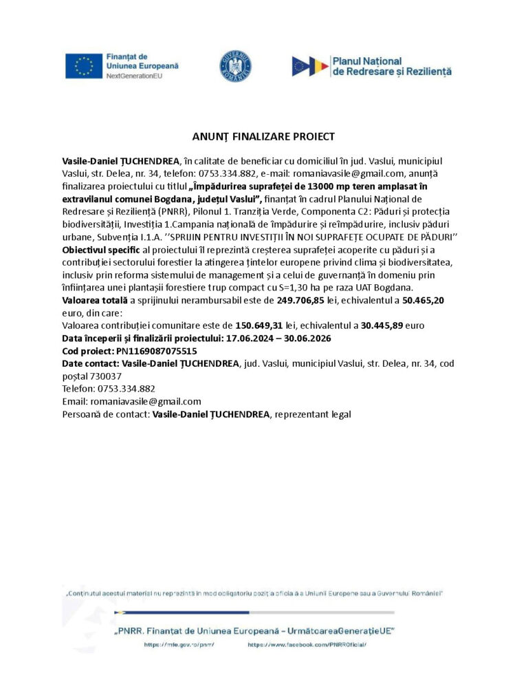 ANUNȚ FINALIZARE PROIECT „Împădurirea suprafeței de 13000 mp teren amplasat în extravilanul comunei Bogdana, județul Vaslui”,