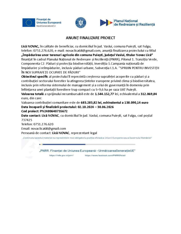 ANUNȚ FINALIZARE PROIECT – „Împădurirea unor terenuri agricole din comuna Puiești, județul Vaslui, titular Novac Lică”