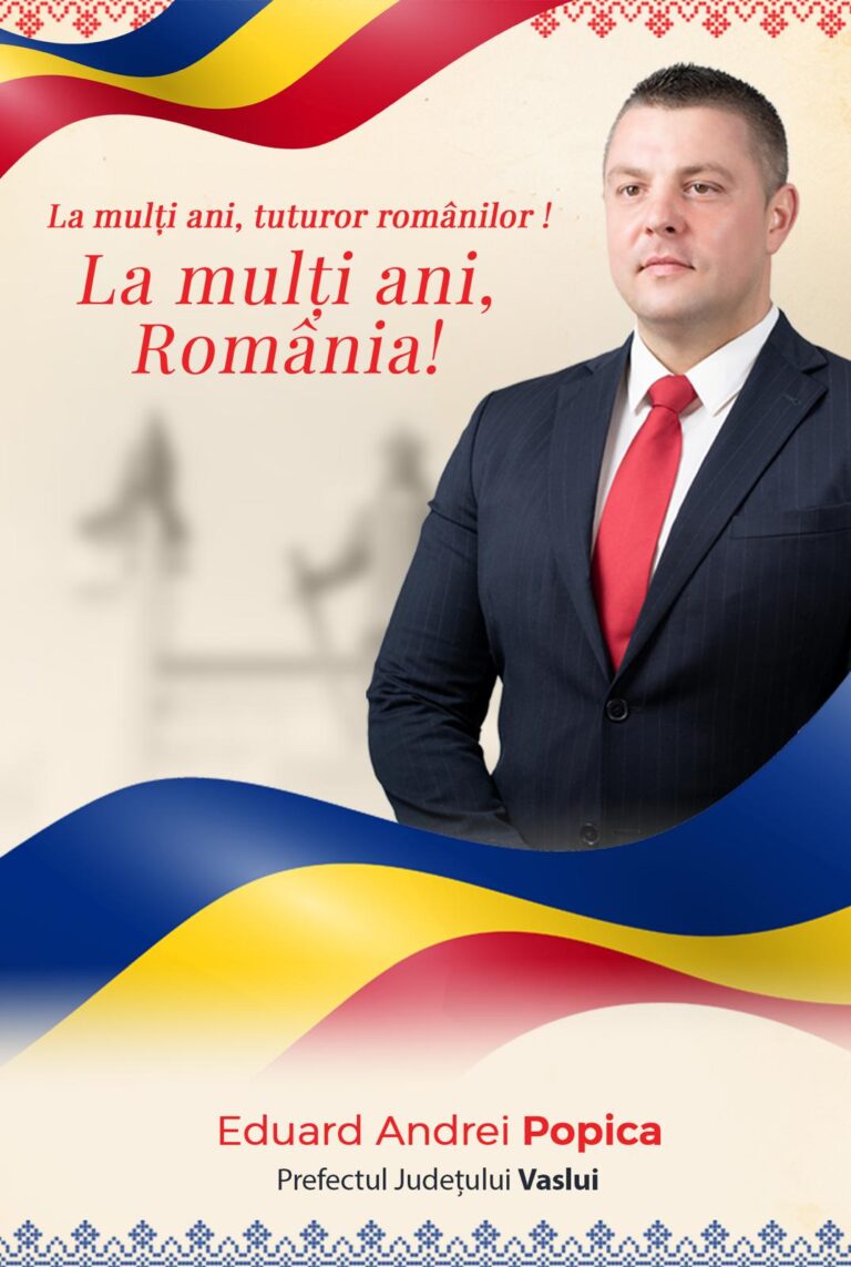 Mesaj Eduard Andrei Popica, Prefectul Județului Vaslui
