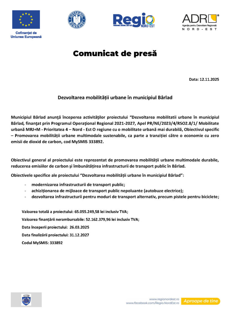 ANUNȚ Municipiul Bârlad – Începerea proiectului “Dezvoltarea mobilitatii urbane în municipiul Bârlad, finanţat prin Programul Operaţional Regional 2021-2027”