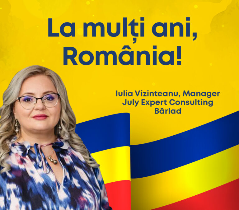 Mesaj Iulia Vizinteanu, Manager July Expert Consulting Bârlad