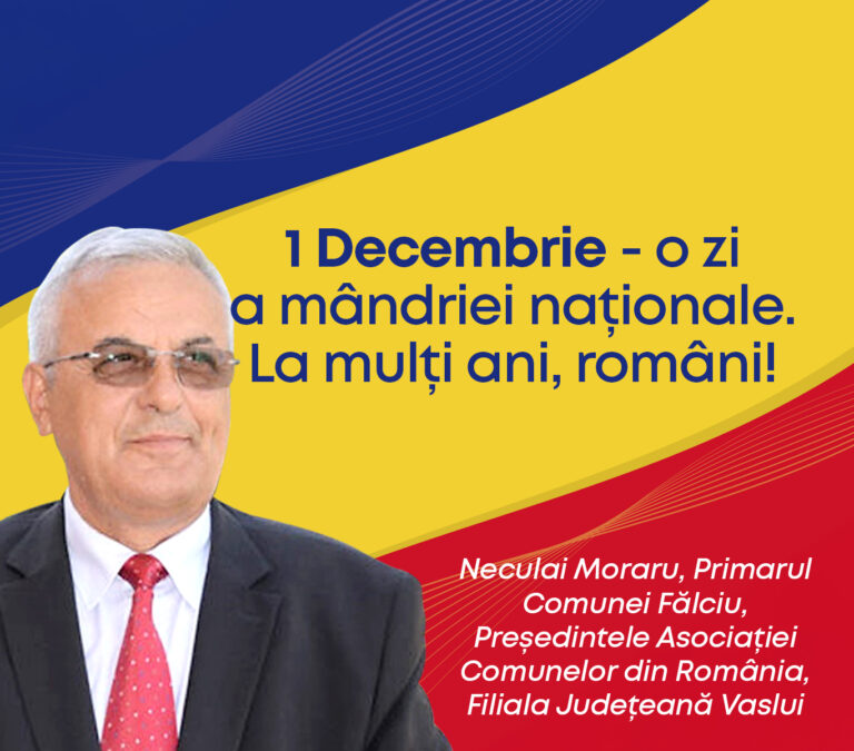 Mesaj Neculai Moraru, Primarul comunei Fălciu, Președintele Asociației Comunelor din România, Filiala Județeană Vaslui