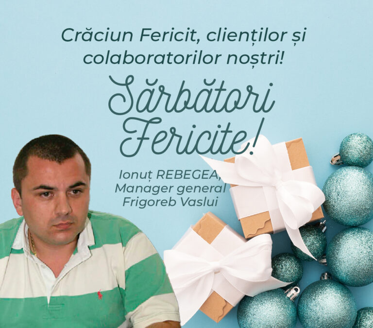 Mesajul de Crăciun al managerului general Frigoreb Vaslui, Ionuț Rebegea