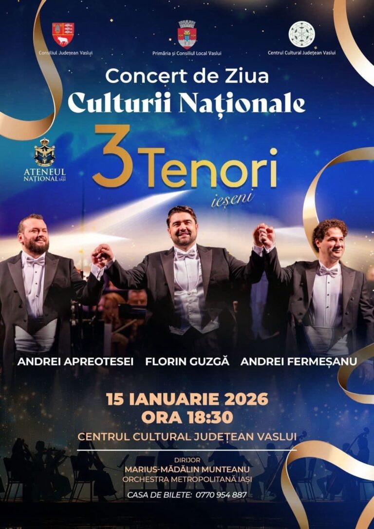 ”Cei 3 Tenori ieșeni”, concert de Ziua Culturii Naționale, la Vaslui