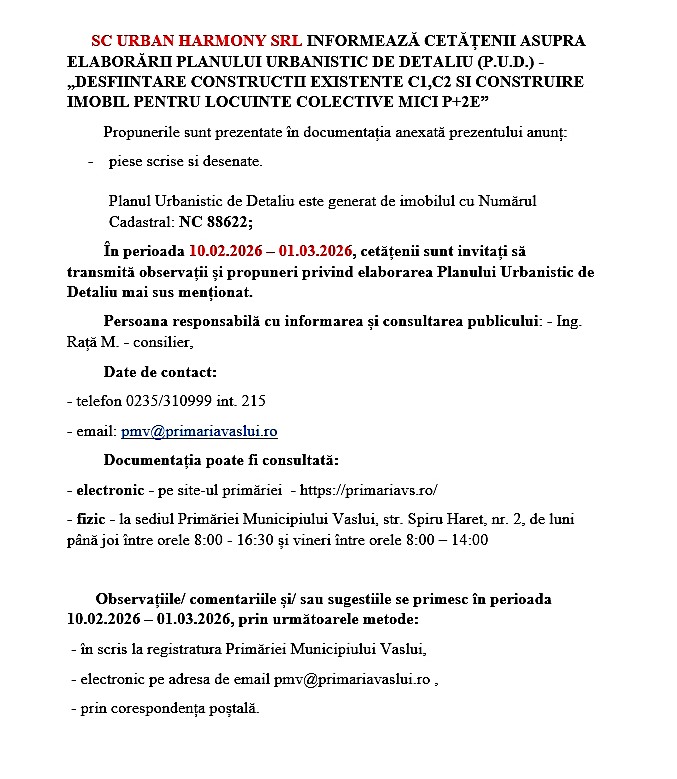 ANUNȚ 2 – SC Urban Harmony SRL, PUD „DESFIINȚARE CONSTRUCȚII EXISTENTE C1, C2 ȘI CONSTRUIRE IMOBIL PENTRU LOCUINȚE COLECTIVE MICI P+2E”