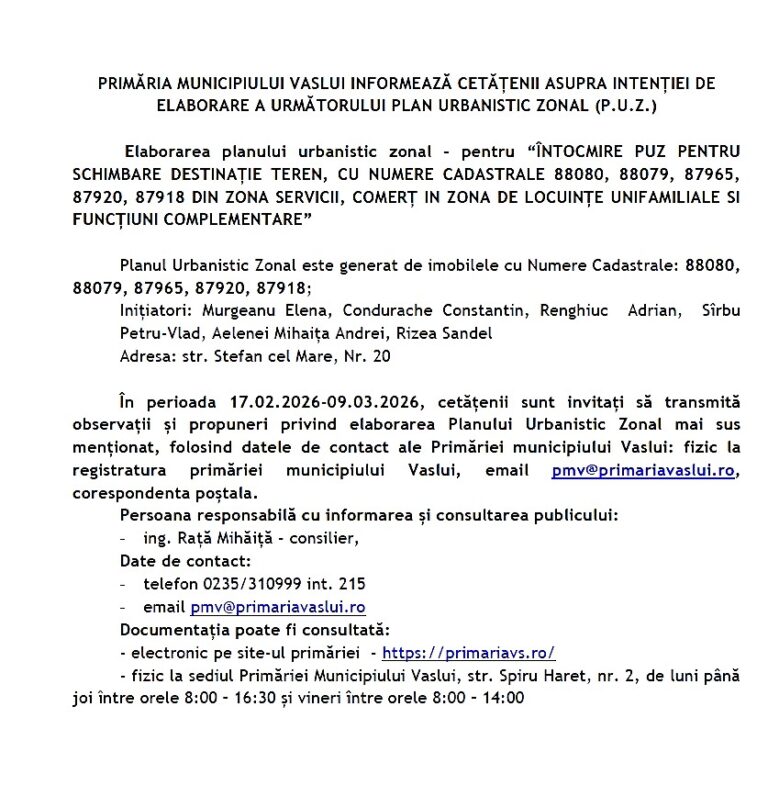 ANUNȚ ÎNTOCMIRE PUZ PENTRU SCHIMBARE DESTINAȚIE TEREN. DIN ZONA SERVICII, COMERȚ IN ZONA DE LOCUINȚE UNIFAMILIALE SI FUNCȚIUNI COMPLEMENTARE
