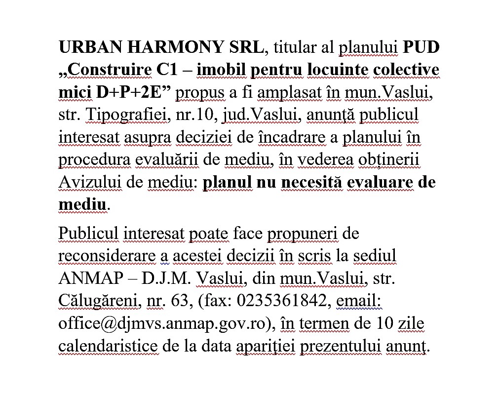 Anunț PUD 2 Urban Harmony SRL – „Construire C1- imobil pentru locuințe colective mici D+P+2E”, str. Tipografiei, nr.10 3 urban harmony 24 martie 2026 1