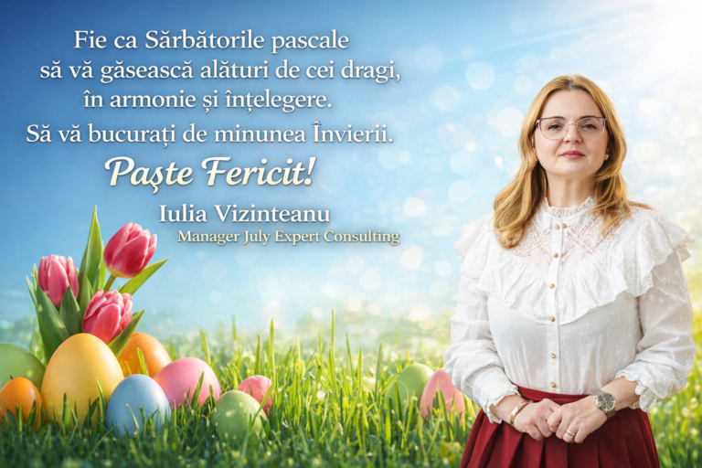 Paște Fericit! Mesajul Managerului General July Expert Consulting Bârlad, Iulia Vizinteanu
