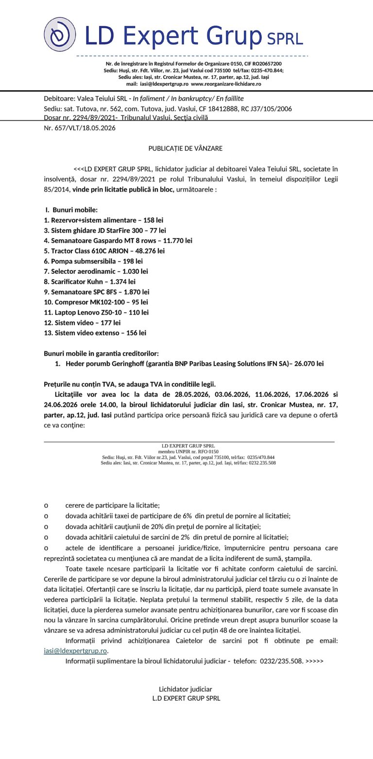 ANUNȚ VÂNZARE LD Expert Grup SPRL – Debitoare: Valea Teiului SRL