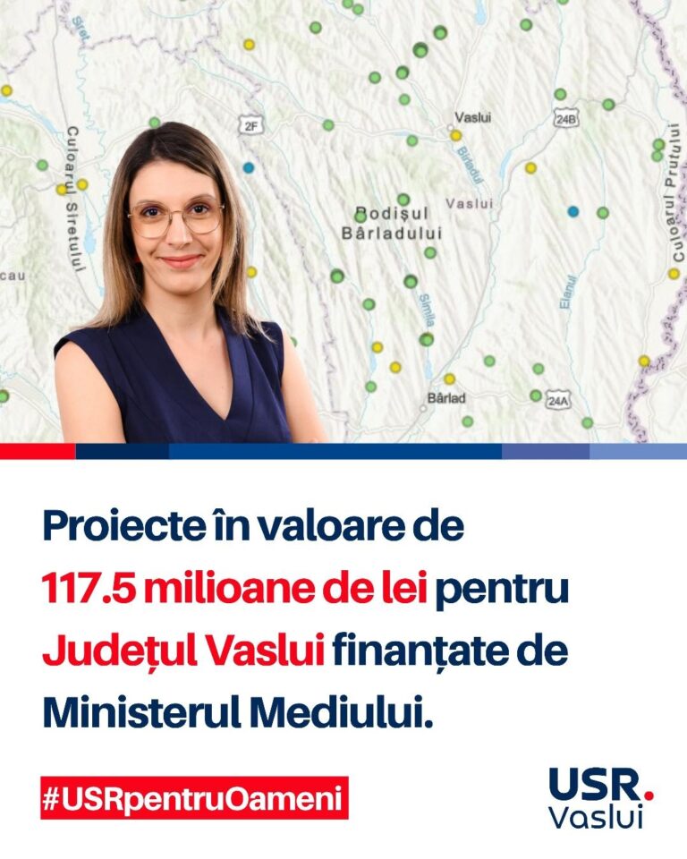 Peste 117 milioane de lei pentru proiecte de mediu în județul Vaslui
