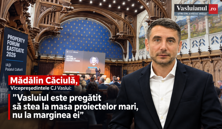 Mădălin Căciulă, vicepreședintele CJ Vaslui, participă la Property Forum EastGate 2026